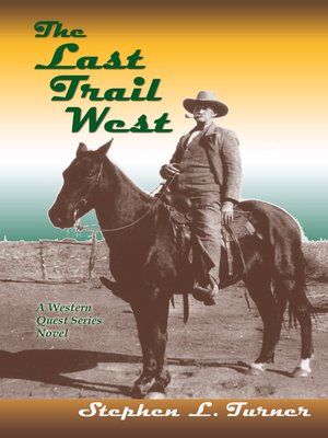 cover image of The Last Trail West